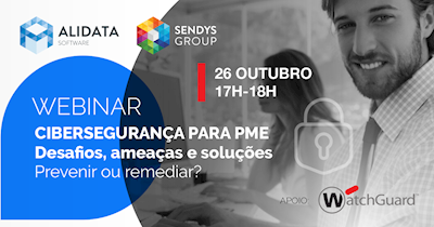 Webinar | CIBERSEGURANÇA para PME: Desafios, ameaças e soluções