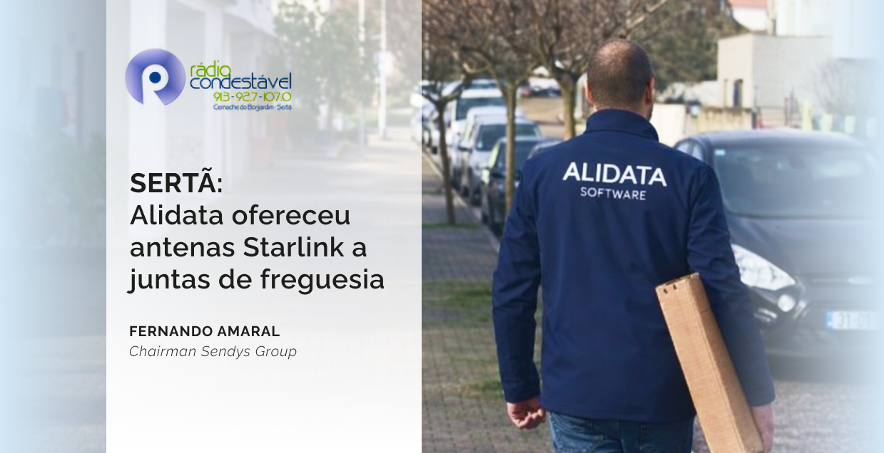 SERTÃ: Alidata ofereceu antena Starlink a juntas de freguesia